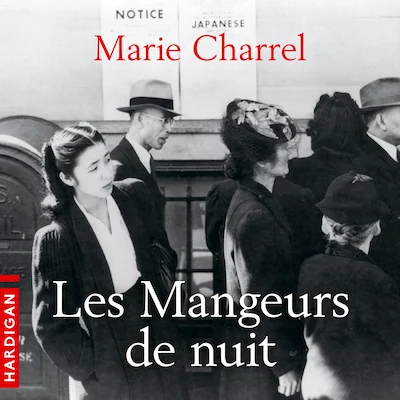 Couverture du livre audio « Les Mangeurs de nuit » de Marie Charrel — écouter sur Hardigan